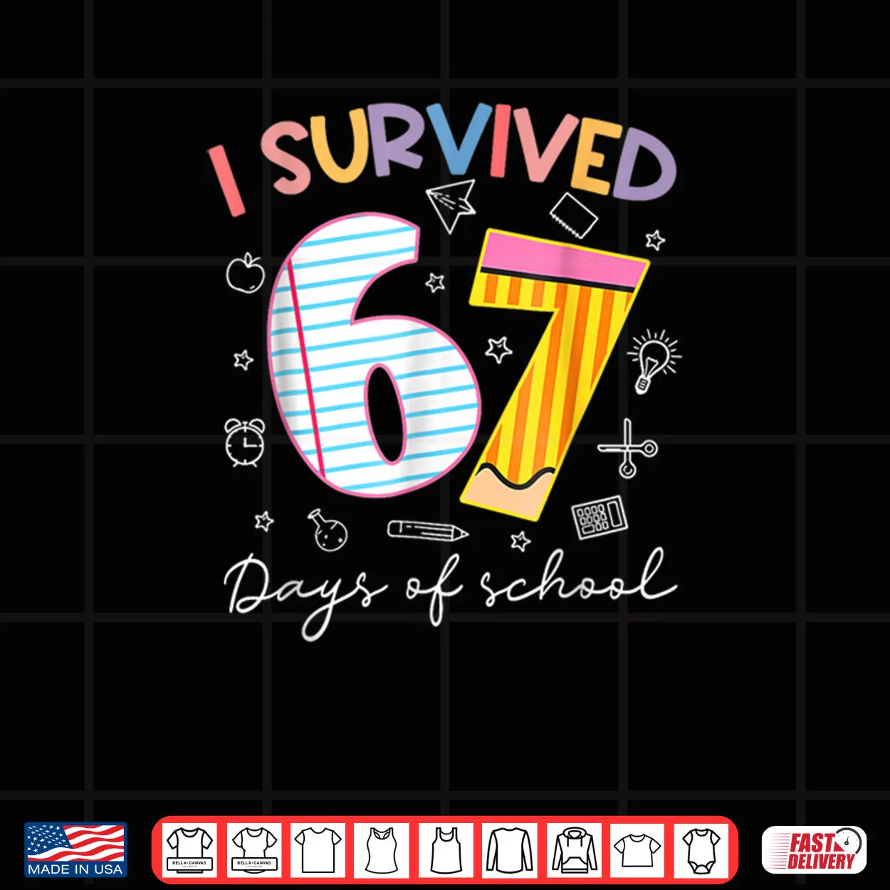 I Survived 67 Days of School Six Seven Meme Teacher Student Shirt I Survived 67 Days of School Six Seven Meme Teacher Student Shirt