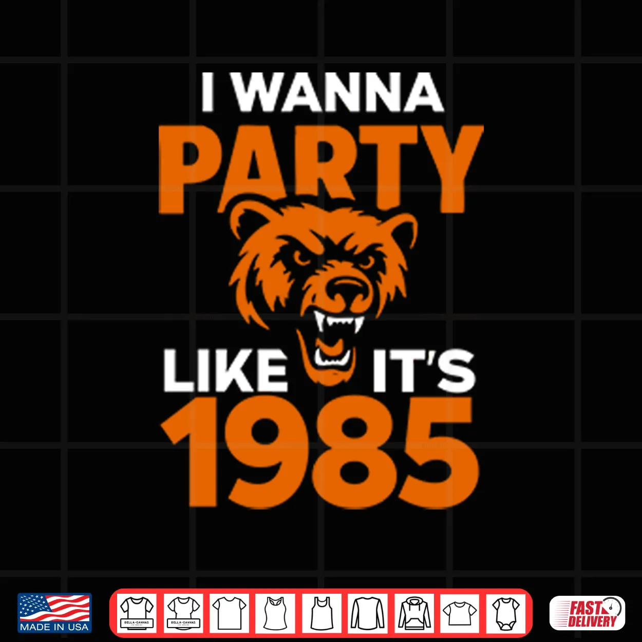 I Wanna Party Like It’s 1985 Chicago Bears Shirt I Wanna Party Like It’s 1985 Chicago Bears Shirt