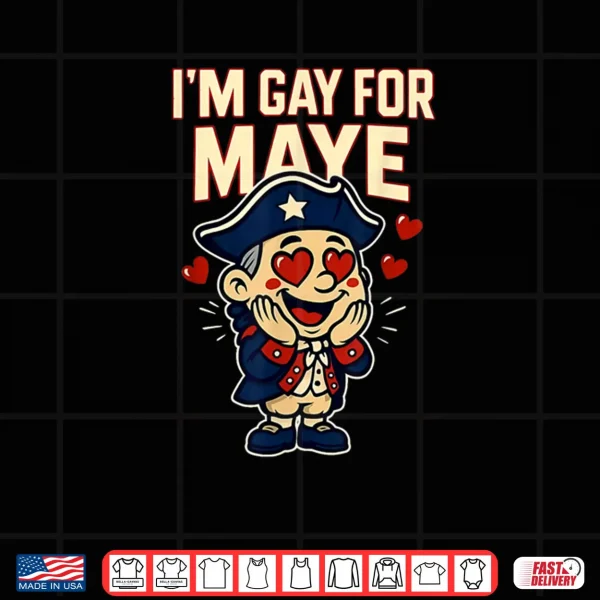 I'm Gay For Maye Funny Hearts Mascot Shirt 3 Design Im Gay For Maye Funny Hearts Mascot Shirt
