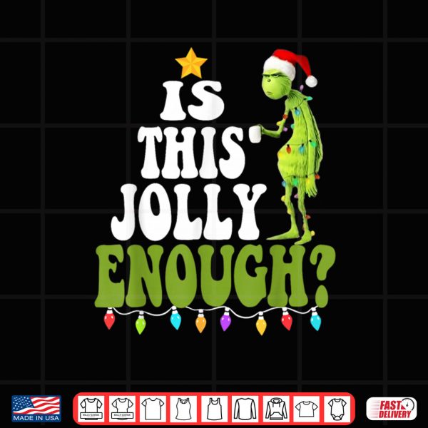Design Is This Jolly Enough Shirt 2