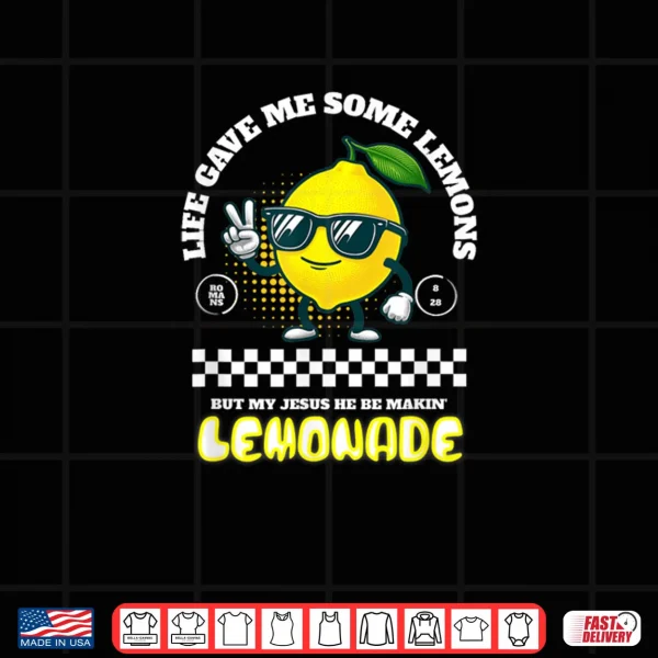 Jesus Making Lemonade Christian Artist Shirt 3 Design Jesus Making Lemonade Christian Artist Shirt