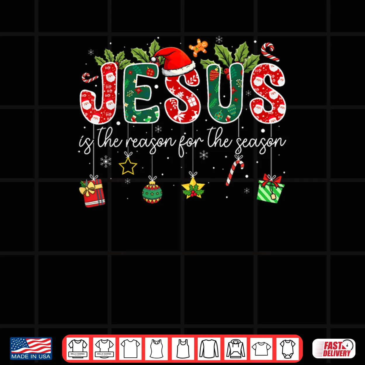 Jesus is The Reason for The Season Christmas Christian Xmas Shirt Jesus is The Reason for The Season Christmas Christian Xmas Shirt