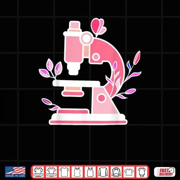 Lab Science Floral Microscope Biologist Science Valentines Shirt 4 Design Lab Science Floral Microscope Biologist Science Valentines Shirt
