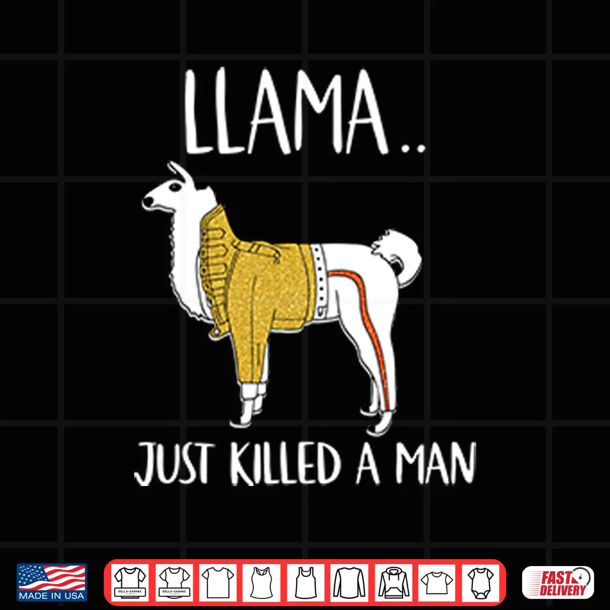 Llama Just Killed A Man Funny Shirt Llama Just Killed A Man Funny Shirt