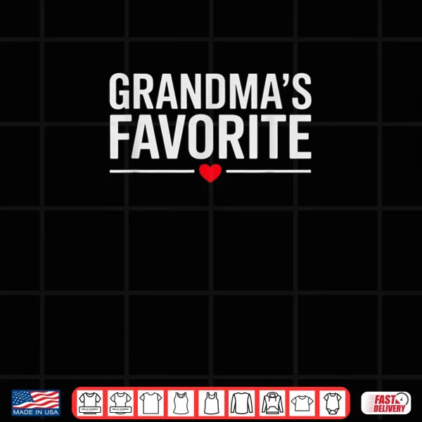 Design Love Grandmas Favorite Shirt