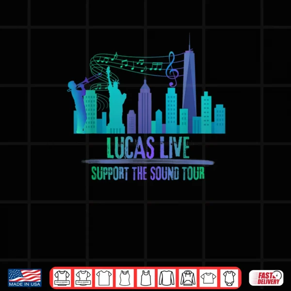 Design Lucas Live Support The Sound Limited Edition Shirt