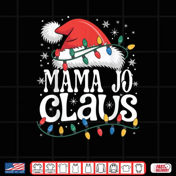 Design Mama JO Claus Funny Xmas Christmas Grandma Holiday Style Shirt