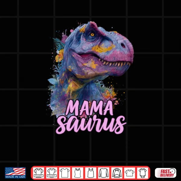 Design Mamasaurus Mama Saurus Floral Dinosaur Shirt