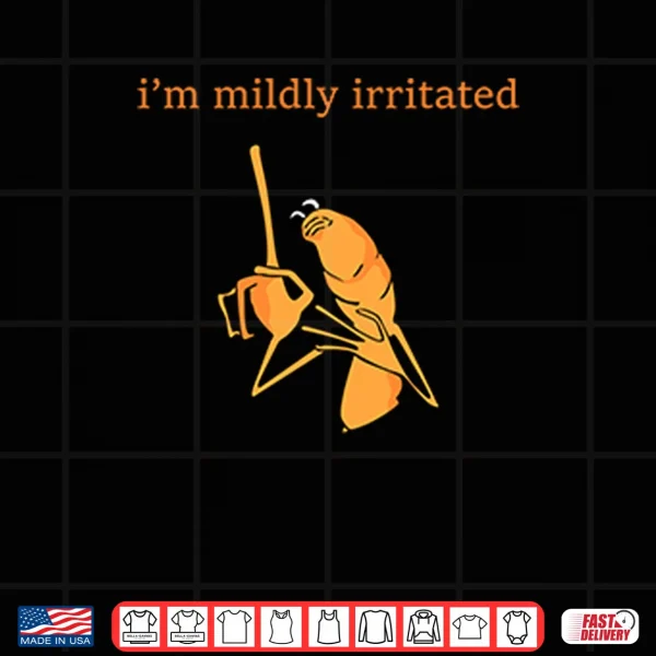 Design Marcus The Worm Im Mildly Irritated Shirt