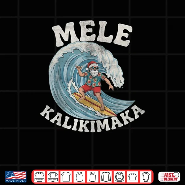 Design Mele Kalikimaka Santa Surfing Hawaii Christmas Shirt