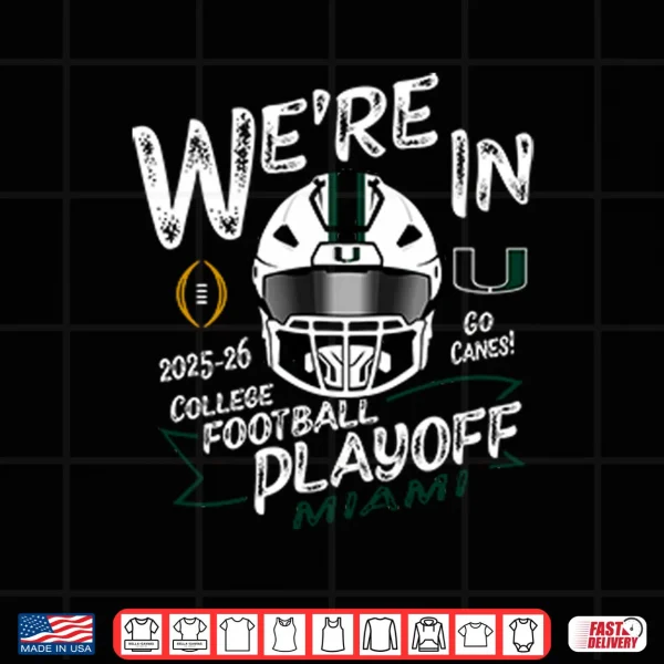Miami Hurricanes CFP College Football Playoff 2025 26 Shirt 3 Design Miami Hurricanes CFP College Football Playoff 2025 26 Shirt