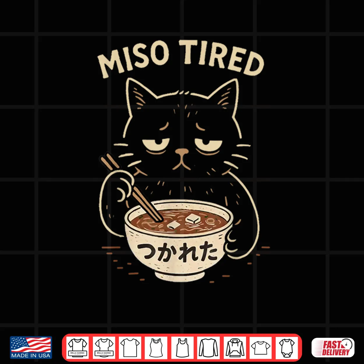 Miso Tired Cat Japanese Pun Ramen Humor Shirt Miso Tired Cat Japanese Pun Ramen Humor Shirt