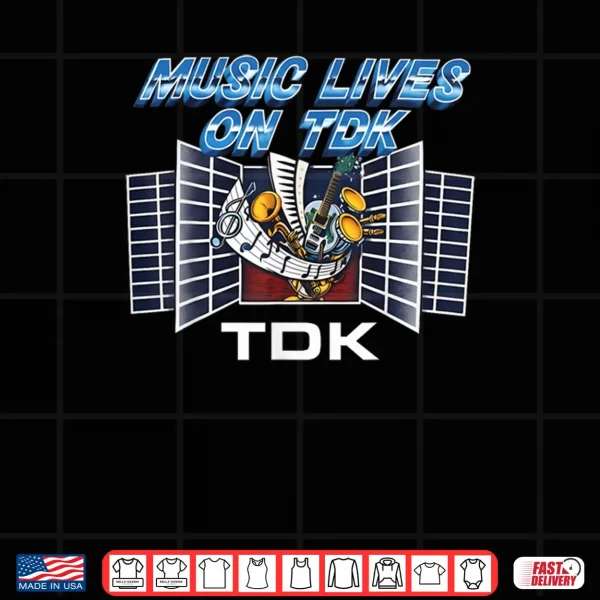 Design Music Lives On TDK Shirt 1