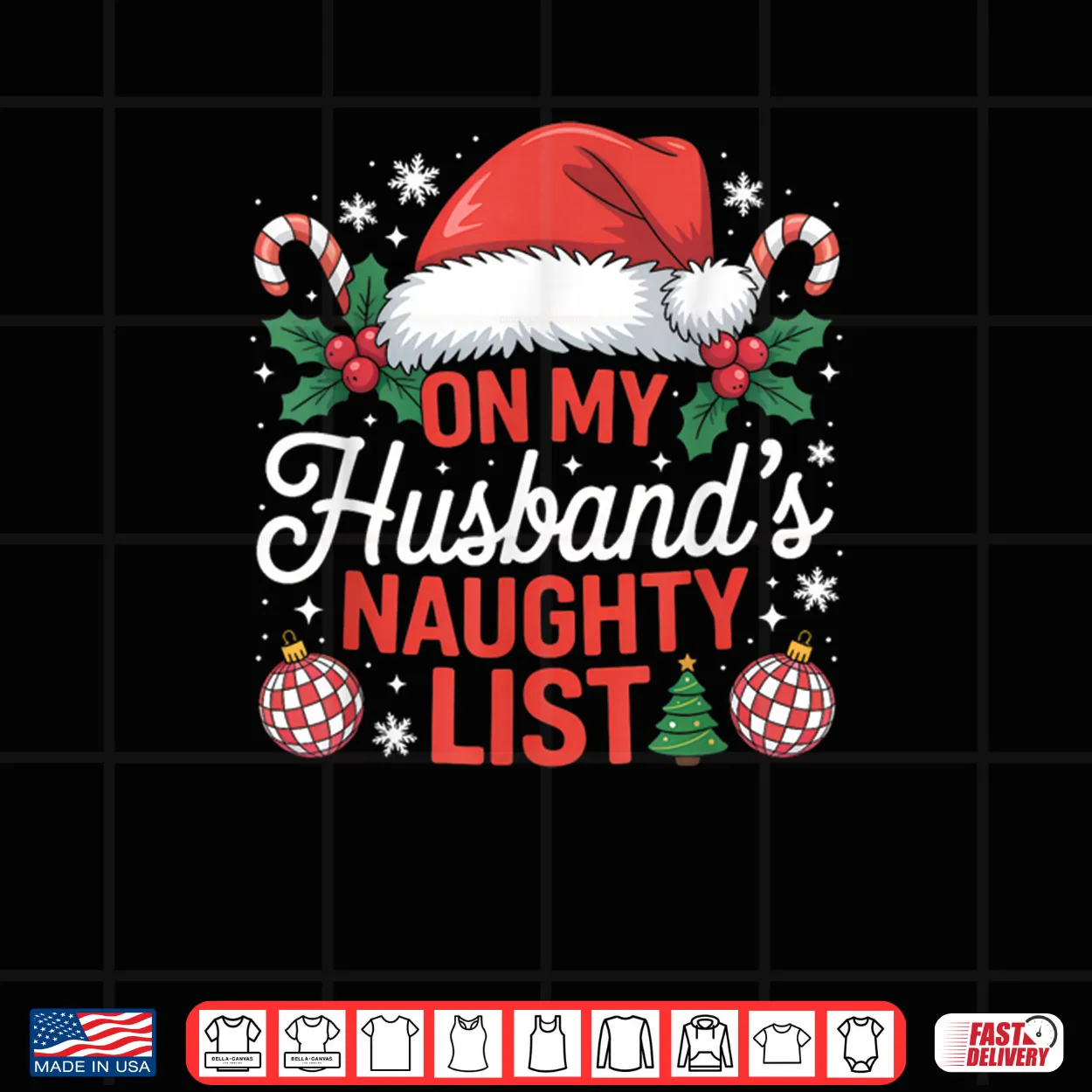 On My Husbands Naughty List Christmas Shirt On My Husbands Naughty List Christmas Shirt