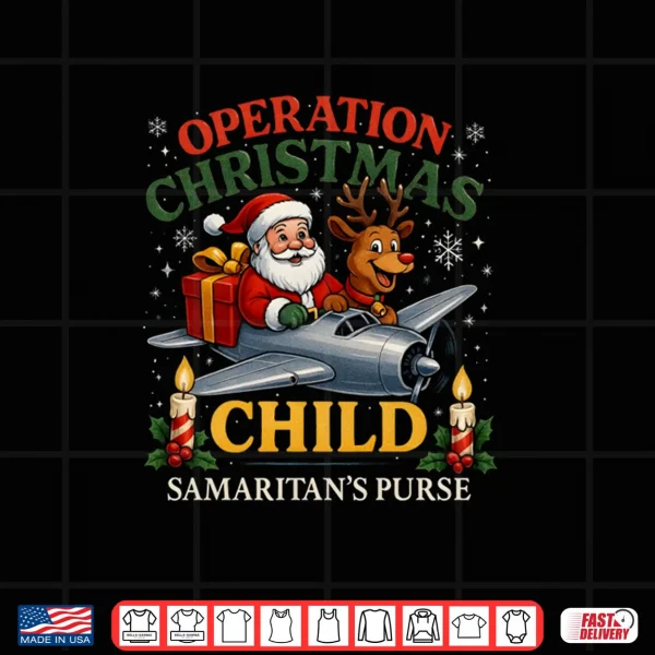 Design Operation Christmas Child Samaritans Purse Xmas Shirt