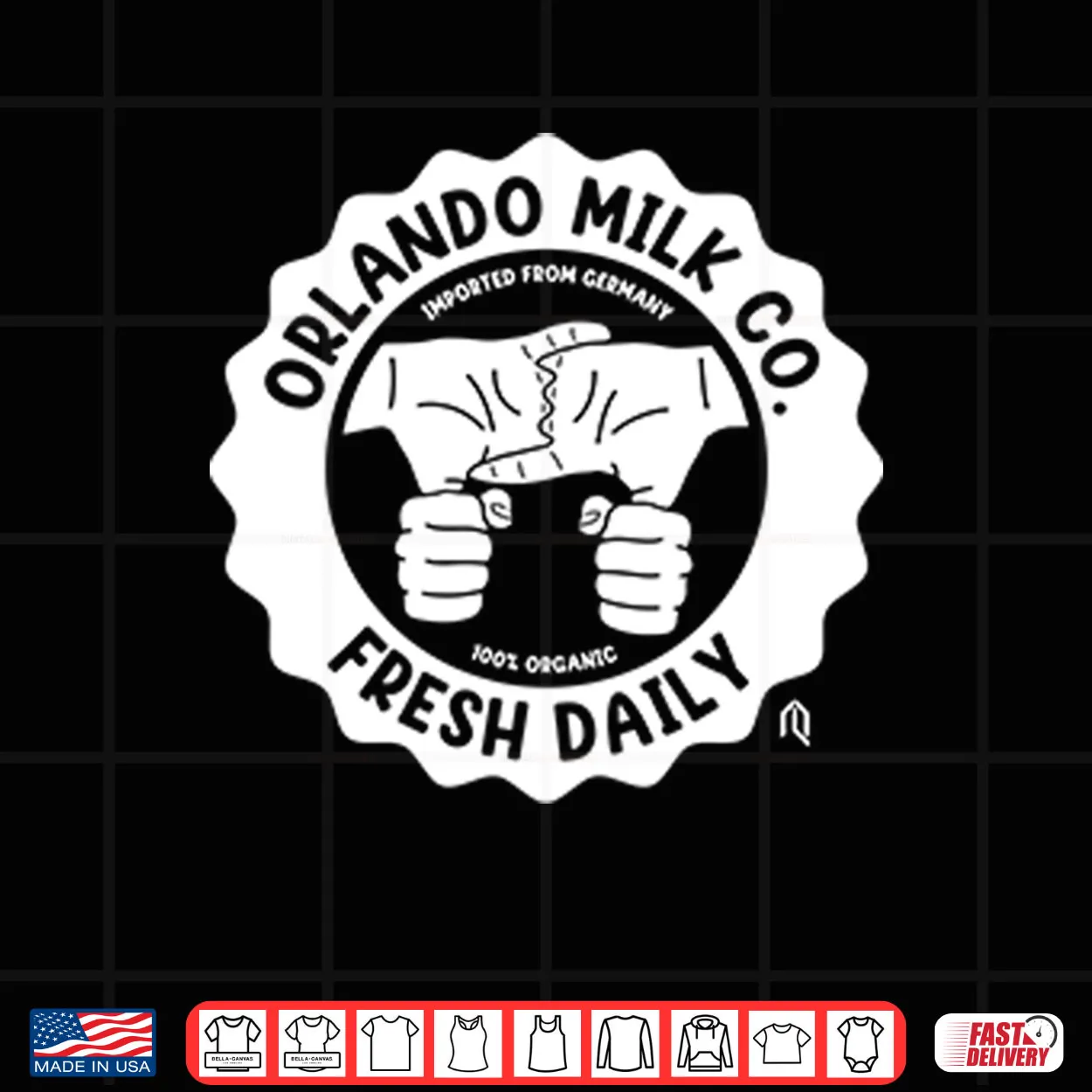 Orlando Milk Co Fresh Daily Imported From Germany Shirt Orlando Milk Co Fresh Daily Imported From Germany Shirt