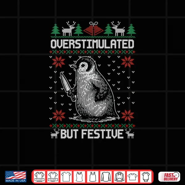 Design Overstimulated But Festive Penguin Christmas Xmas Pajama Shirt 1