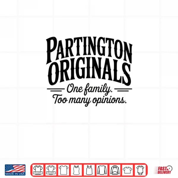 Design Partington Family Opinions Shirt