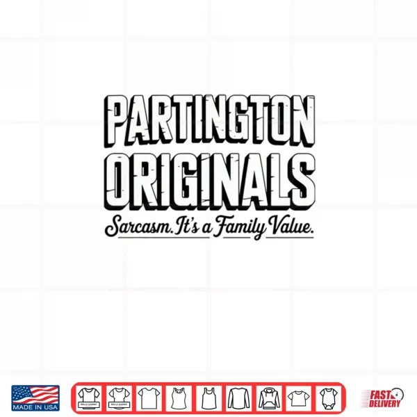 Design Partington Family Sarcasm Shirt