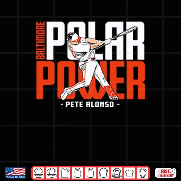 Design Pete Alonso Polar Power Baltimore Shirt