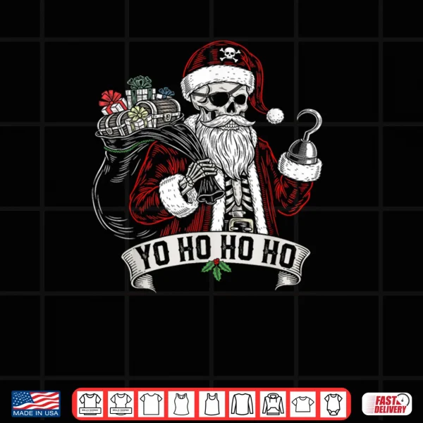 Pirate Santa Claus Christmas Yo Ho Ho Xmas Shirt 4 Design Pirate Santa Claus Christmas Yo Ho Ho Xmas Shirt