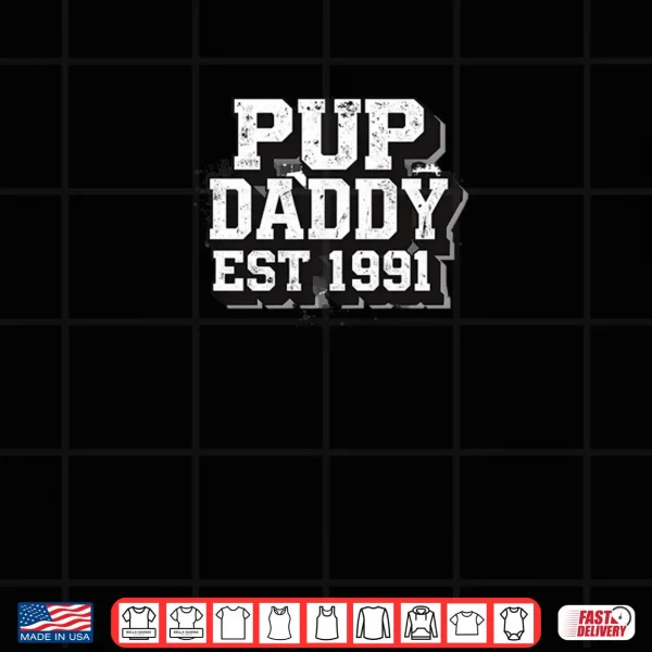 Design Pup Daddy Retro 1991 Shirt 2