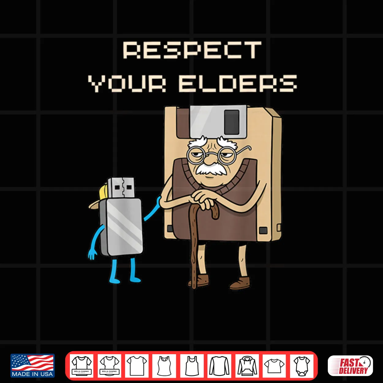 Respect Your Elders Funny Floppy Disk USB Stick Shirt Respect Your Elders Funny Floppy Disk USB Stick Shirt