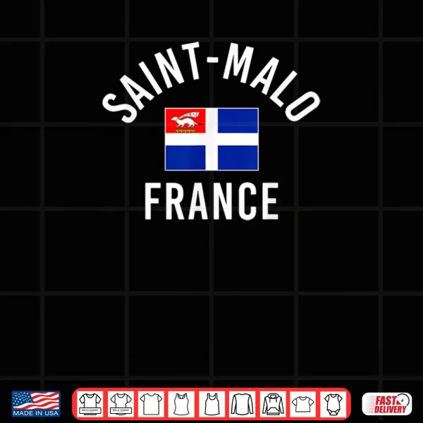 Design Saint Malo France Flag Shirt