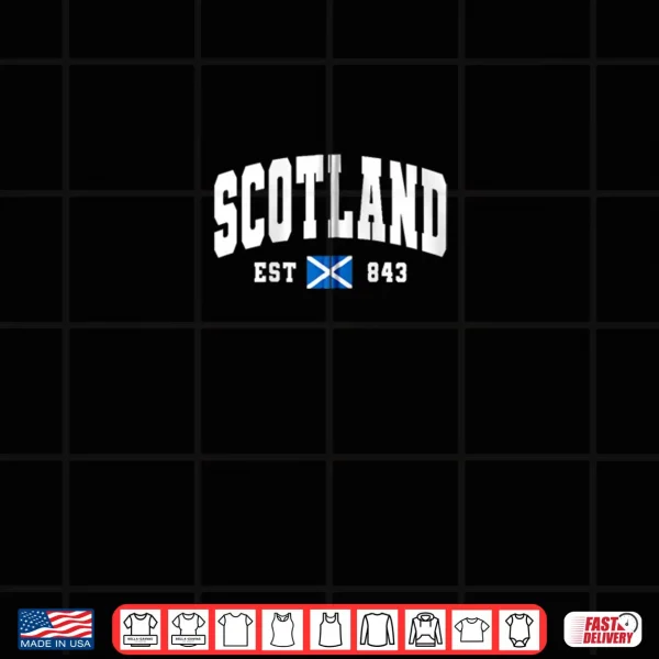Scotland Est 843 Scottish Flag Shirt 3 Design Scotland Est 843 Scottish Flag Shirt