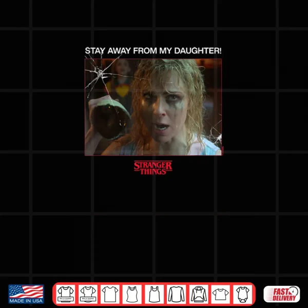 Design Season 5 Karen Wheeler Stay Away from My Daughter Shirt