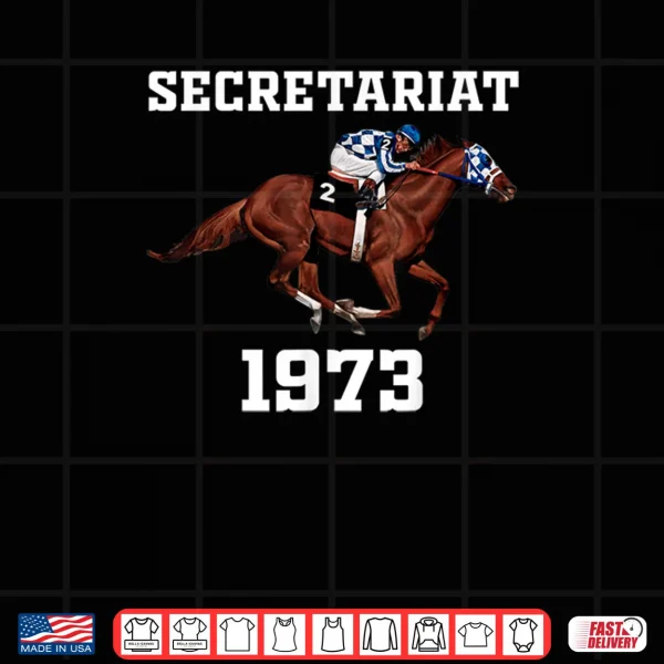 Secretariat 1973 Horse Racing Shirt 3 Design Secretariat 1973 Horse Racing Shirt