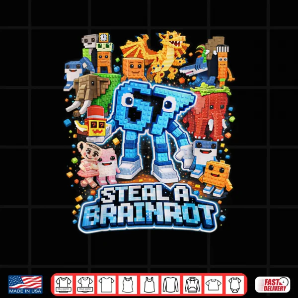 Design Six Seven 67 Steal a Brainrot Meme Funny Shirt