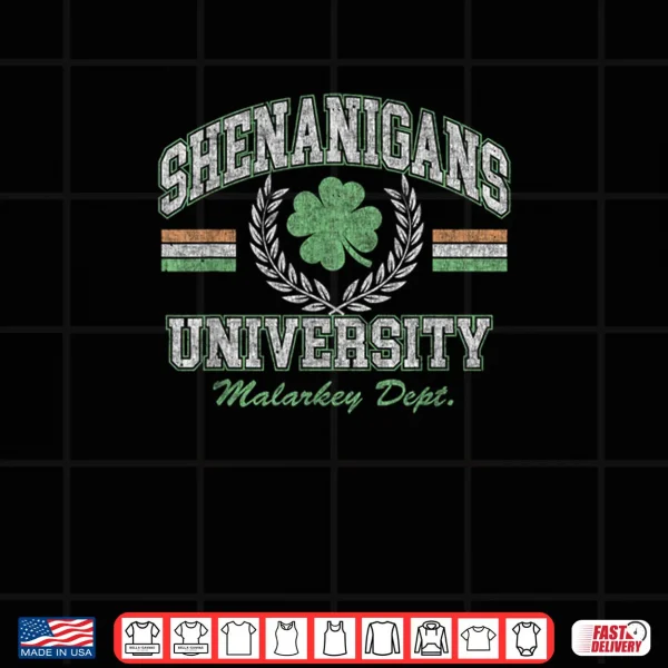 St. Patrick's Day Shenanigans University Collegiate Shirt 4 Design St. Patricks Day Shenanigans University Collegiate Shirt