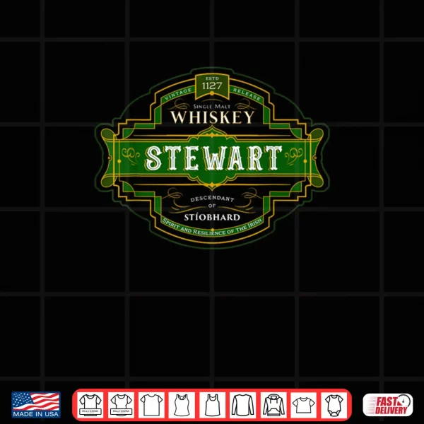 Design Stewart Whiskey Old Irish Family Names Whisky Brands Shirt
