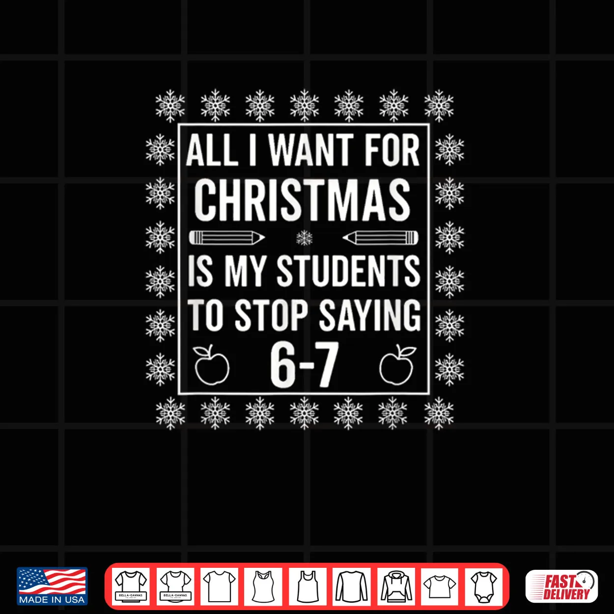 Students Saying 6 7 67 Six Seven Teacher Christmas Shirt Students Saying 6 7 67 Six Seven Teacher Christmas Shirt