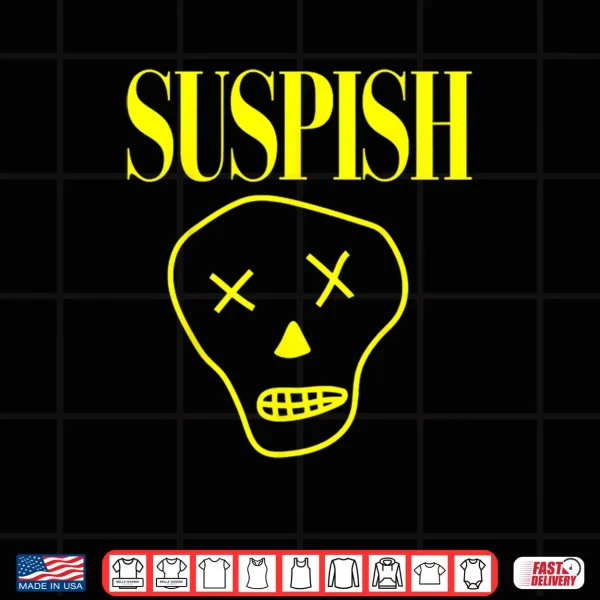 Suspish Skull Design Funny Cartoon Spooky True Crime Shirt 4 Design Suspish Skull Design Funny Cartoon Spooky True Crime Shirt