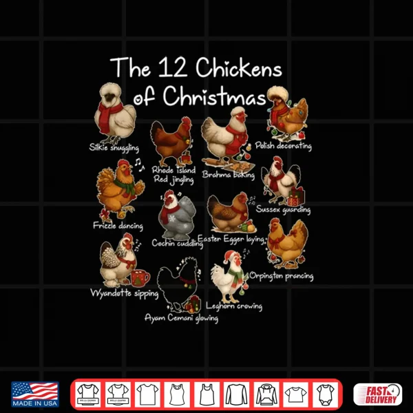 The 12 Chickens of Christmas Farm Animal Cute Xmas Holiday Shirt 4 Design The 12 Chickens of Christmas Farm Animal Cute Xmas Holiday Shirt