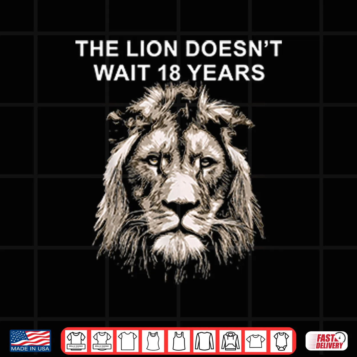 The Lion Doesn’t Wait 18 Years Shirt The Lion Doesn’t Wait 18 Years Shirt