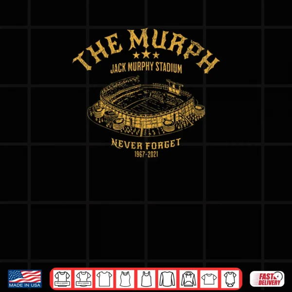 The Murph San Diego Jack Murphy Stadium Never Forget Shirt 3 Design The Murph San Diego Jack Murphy Stadium Never Forget Shirt