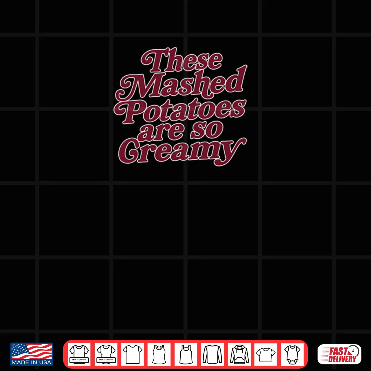 These Mashed Potatoes Are So Creamy Shirt These Mashed Potatoes Are So Creamy Shirt