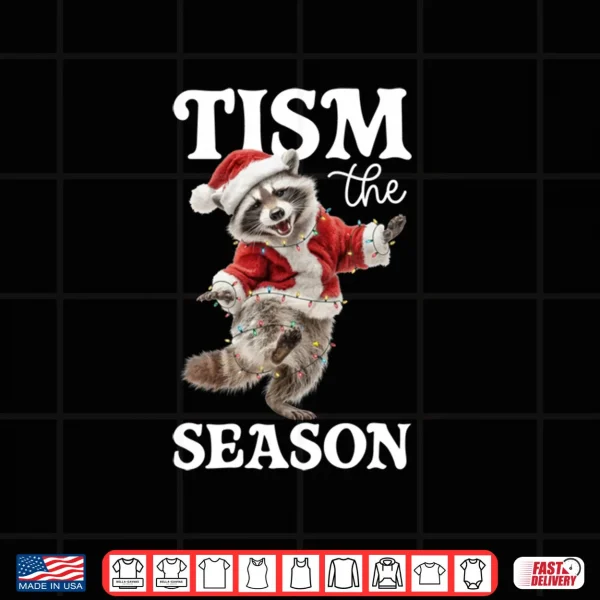 Design Tism The Season Raccoon Christmas Autism Awareness Shirt
