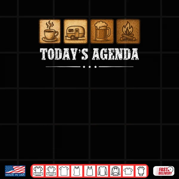 Design Todays Agenda Hiking Camping Shirt