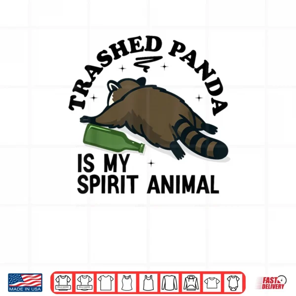 Trashed Panda is My Spirit Animal Racoon Meme Shirt 3 Design Trashed Panda is My Spirit Animal Racoon Meme Shirt