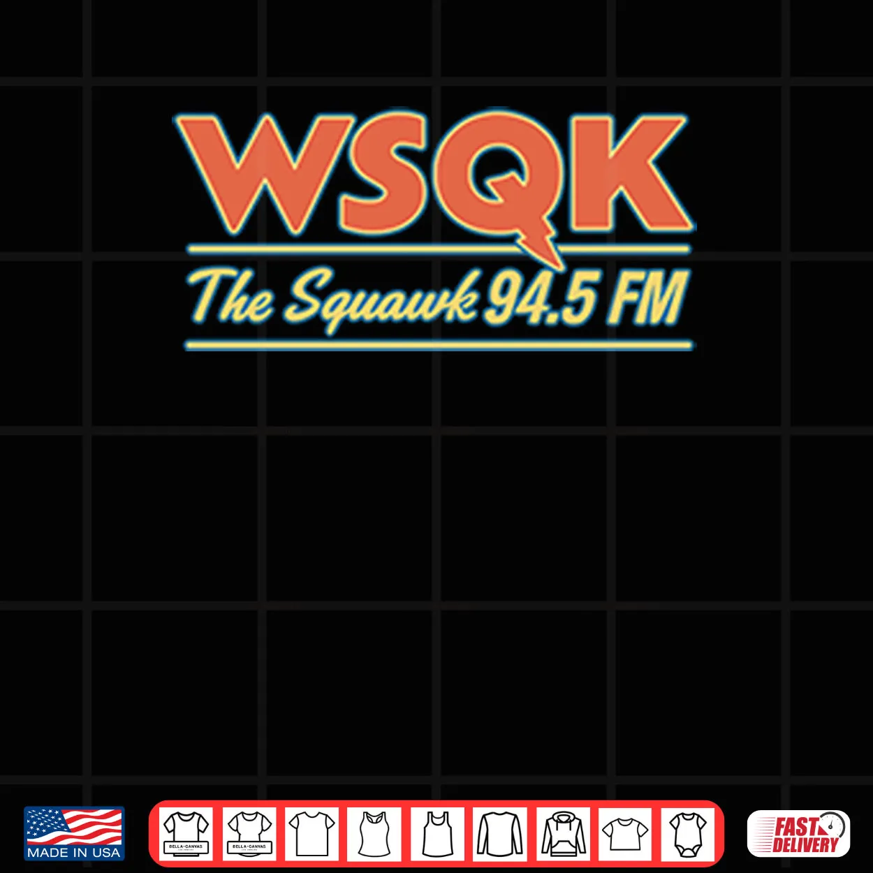 WSQK The Squawk 94.5 FM Shirt WSQK The Squawk 94.5 FM Shirt