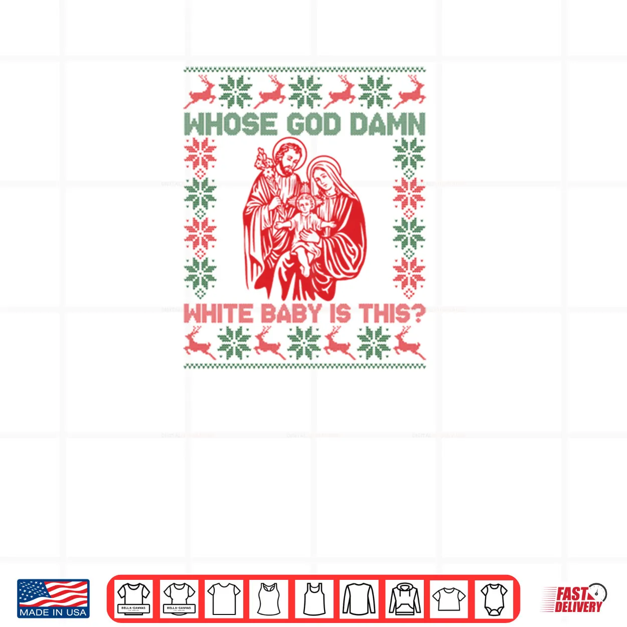 Whose God Damn White Baby is This Funny Christmas Shirt Whose God Damn White Baby is This Funny Christmas Shirt