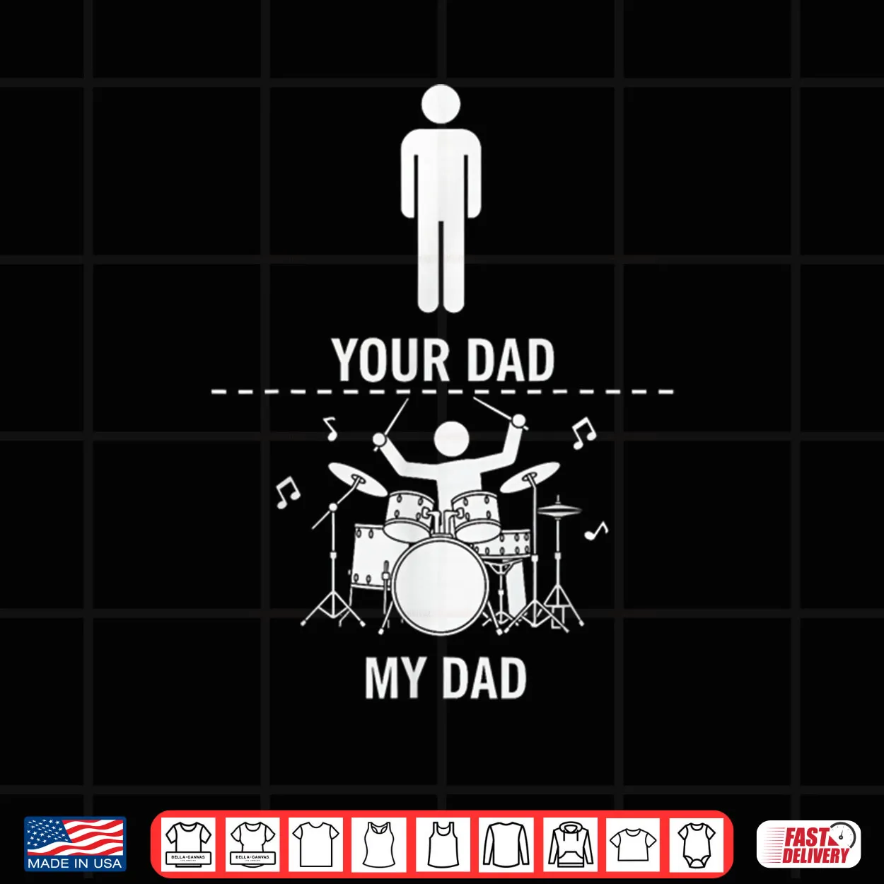 Your Dad My Dad Funny Drums Musician Lover Sarcastic Shirt Your Dad My Dad Funny Drums Musician Lover Sarcastic Shirt