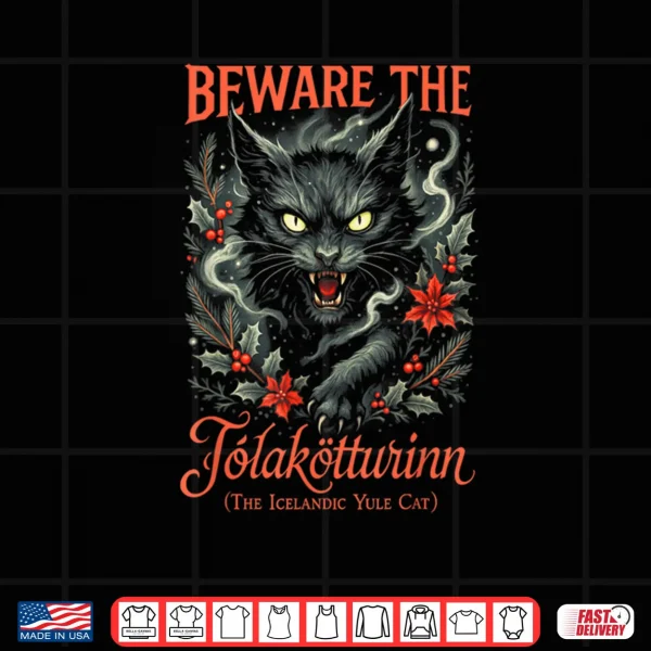 Yule Cat Christmas Jolakotturinn Mystical Icelandic Folklore Shirt 3 Design Yule Cat Christmas Jolakotturinn Mystical Icelandic Folklore Shirt