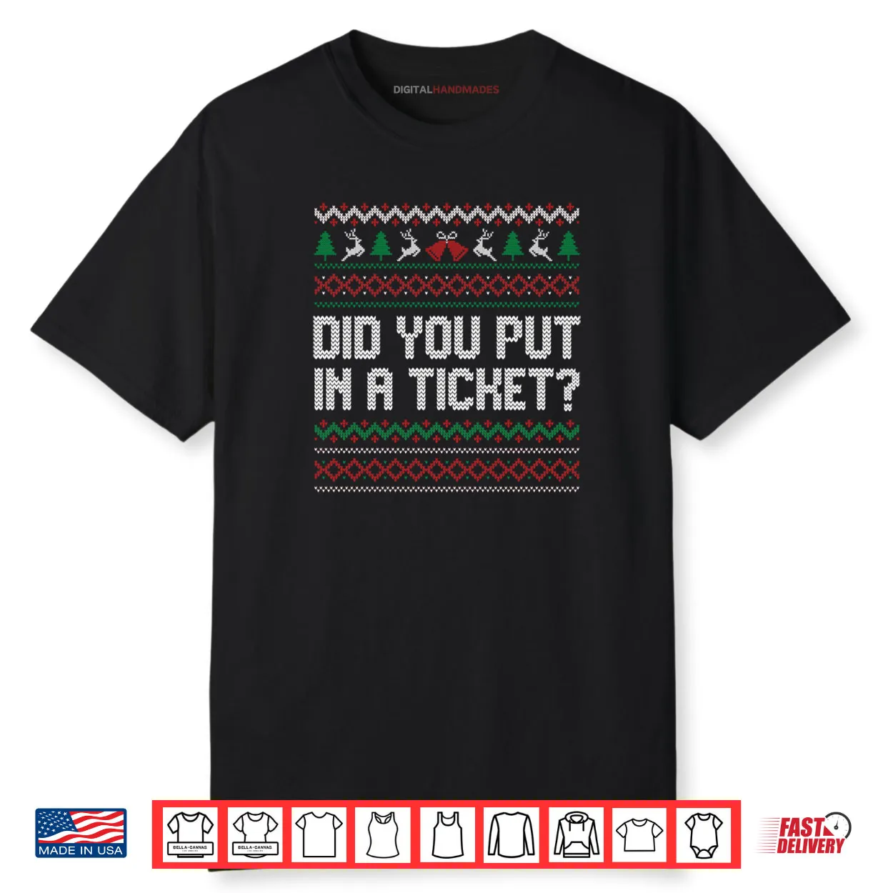 Did You Put In A Ticket Ugly Christmas Computer Tech Support Shirt Did You Put In A Ticket Ugly Christmas Computer Tech Support Shirt