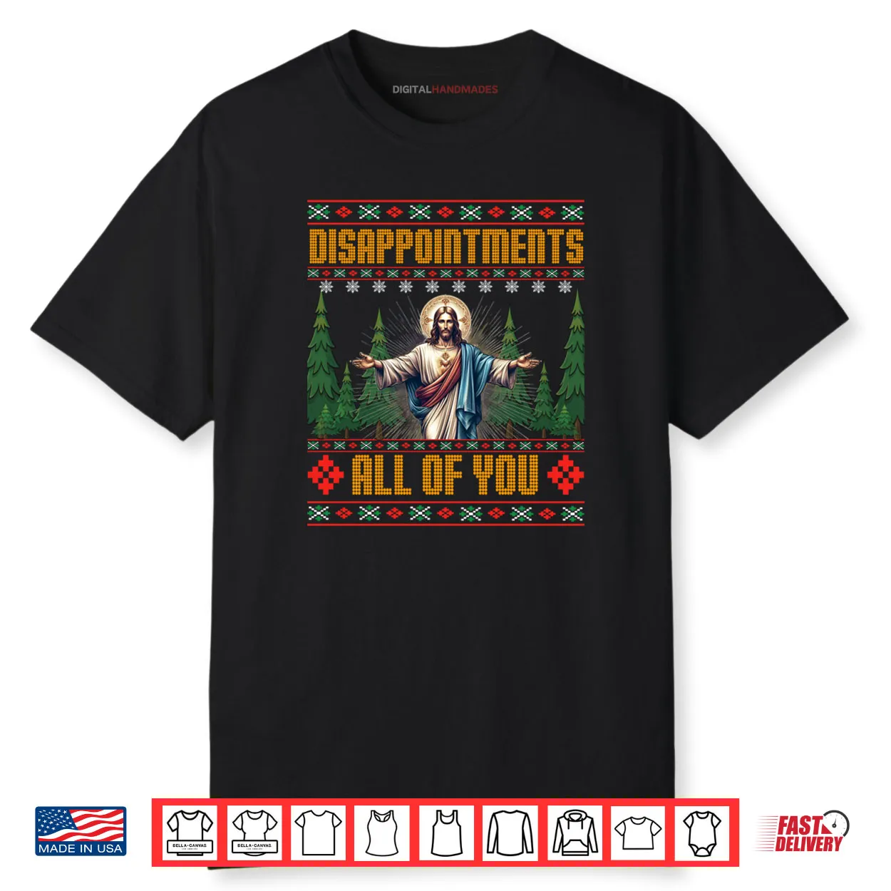 Disappointments All of You Jesus Christmas Ugly Sweater Shirt Disappointments All of You Jesus Christmas Ugly Sweater Shirt