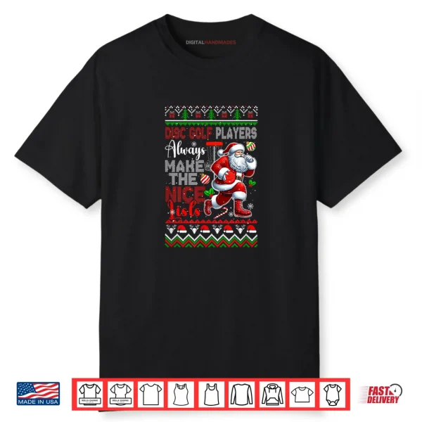 Disc Golf Players Always Make Nice List Christmas Sweater Shirt